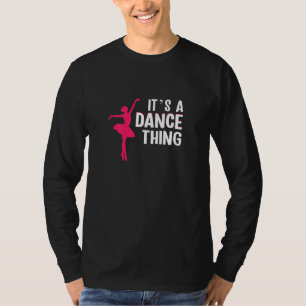 Camiseta Mulheres É uma coisa de dança ballet
