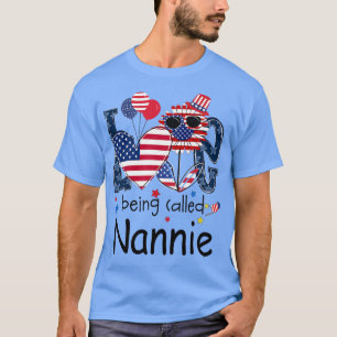 Camiseta Mulheres em 4 de julho Amar Ser Chamada Nannie Sun