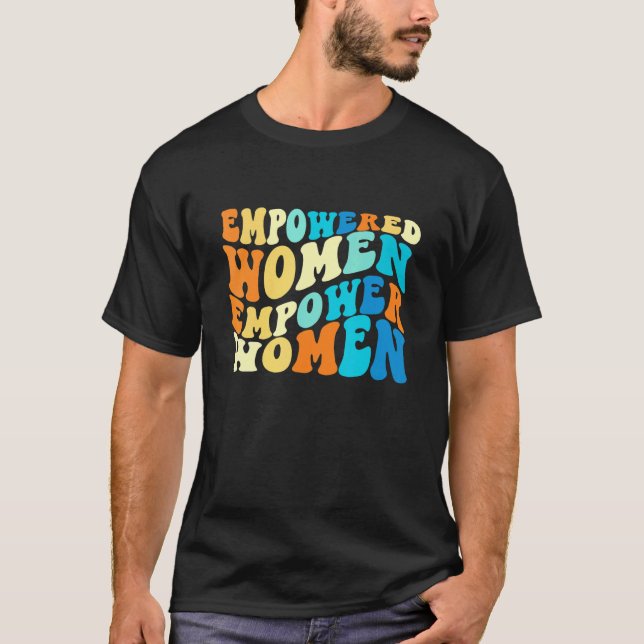 Camiseta Mulheres Empoderadas Capacitam Feminismo Para Mulh (Frente)