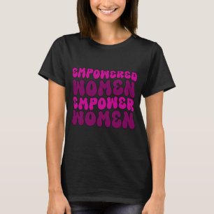 Camiseta Mulheres empoderadas empoderam mulheres feministas