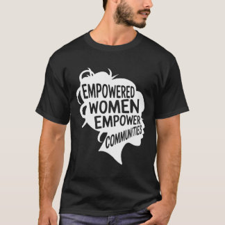 Camiseta Mulheres empoderadas feministas fortalecem comunid
