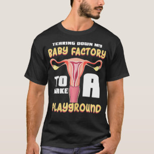 Camiseta Mulheres Encarando Minha Fábrica De Bebês Para F
