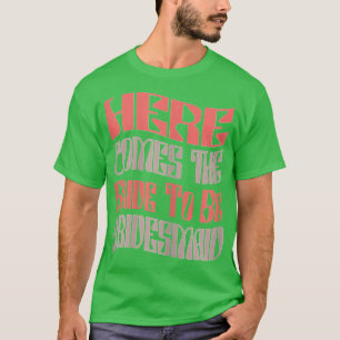 Camiseta Mulheres Engraçadas A Noiva Da Bridesmaid A Corres