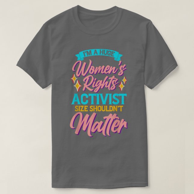Camiseta Mulheres Engraçadas Defensoras Dos Direitos Femini (Frente do Design)