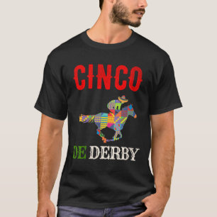Camiseta Mulheres Engraçadas Derby De Mayo Shirt Cinco De M