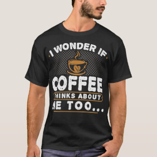 Camiseta Mulheres Engraçadas Entusiastas do café com café