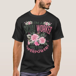 Camiseta Mulheres Engraçadas Eu sou uma assistente social. 