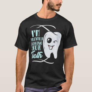 Camiseta Mulheres Engraçadas Higiene Dentista Estou Silenci