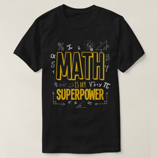 Camiseta Mulheres Engraçadas Matemática É Minha Superpotênc (Frente do Design)