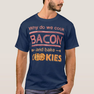 Camiseta Mulheres Engraçadas Mens Fazendo Cozinhar, Bacon C