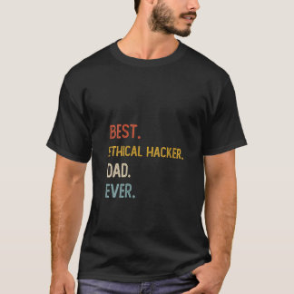 Camiseta Mulheres Engraçadas Pai Melhor Ética Pai De Hacker