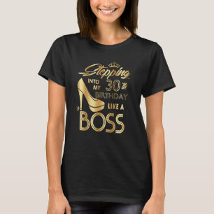 Camiseta Mulheres Entrando Na Minha aniversário de 30 anos
