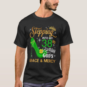 Camiseta Mulheres entrando no meu 38º aniversário com o G