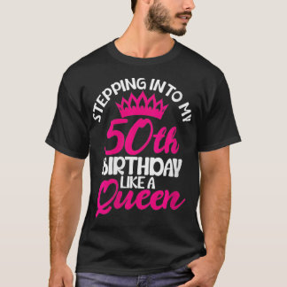 Camiseta Mulheres Entrando No Meu 50º Aniversário