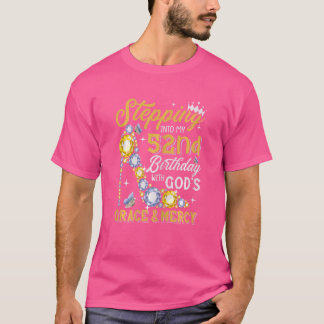 Camiseta Mulheres Entrando No Meu 52º Aniversário Com Deuse