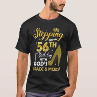 Camiseta Mulheres Entrando No Meu 56º Aniversário Com Deuse