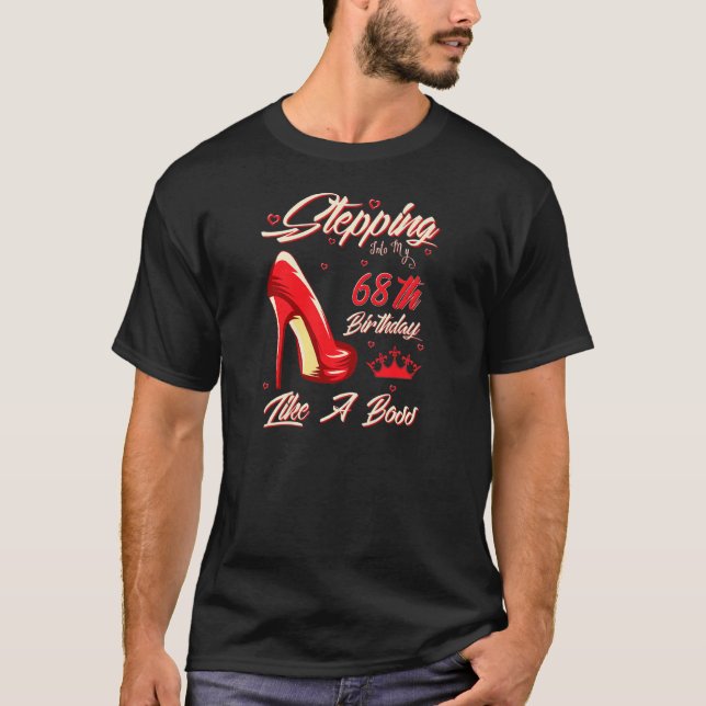Camiseta Mulheres Entrando No Meu 68º Aniversário Como Um C (Frente)