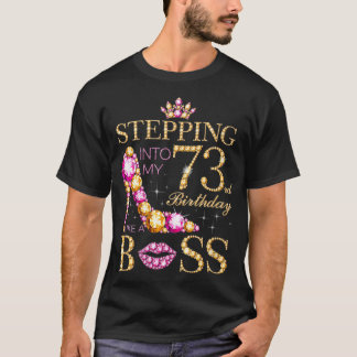 Camiseta Mulheres entrando no meu 73º aniversário como um c