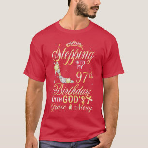 Camiseta Mulheres entrando no meu 97º aniversário com o G d