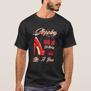 Camiseta Mulheres Entrando No Meu Quarenta E Quinto Anivers