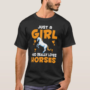 Camiseta Mulheres Equestres Animais Apenas Uma Menina Que R