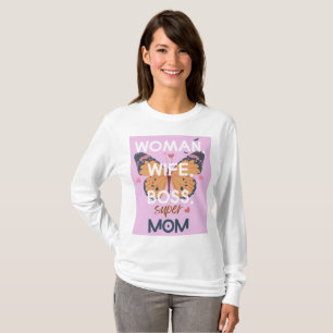 Camiseta Mulheres, esposa, chefe, super-mãe