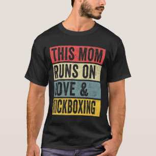 Camiseta Mulheres Essa Mãe Funciona Com Amor E Treino De Ki