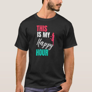 Camiseta Mulheres Esta É Minha Hora Feliz Fitness Corpo Fem