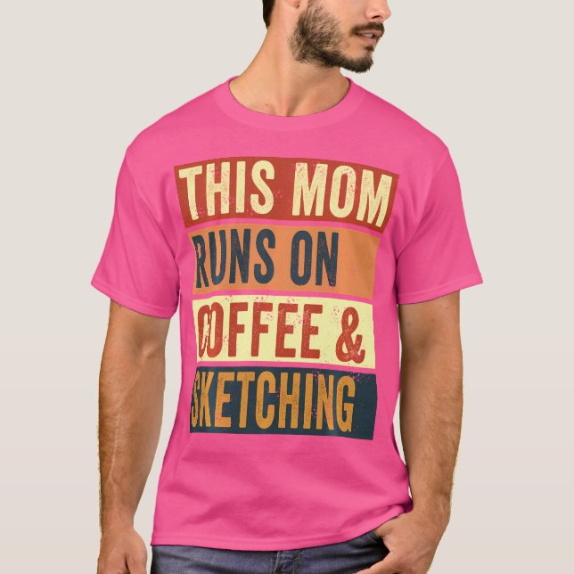Camiseta Mulheres Esta Mãe Funciona No Café E Desenhando Dr (Frente)