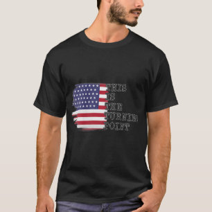 Camiseta Mulheres Este É O Ponto De Viragem A Bandeira Dos 