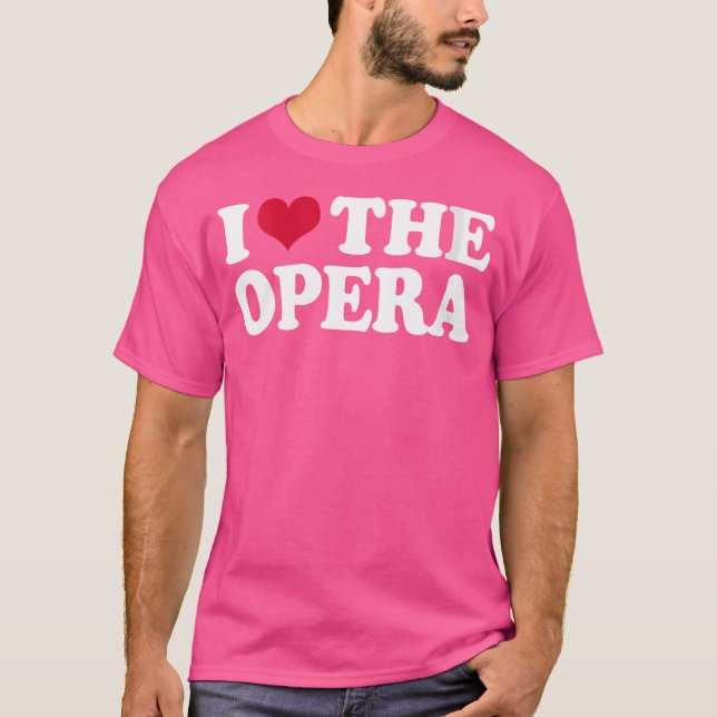 Camiseta Mulheres Eu Amo A Ópera (Frente)