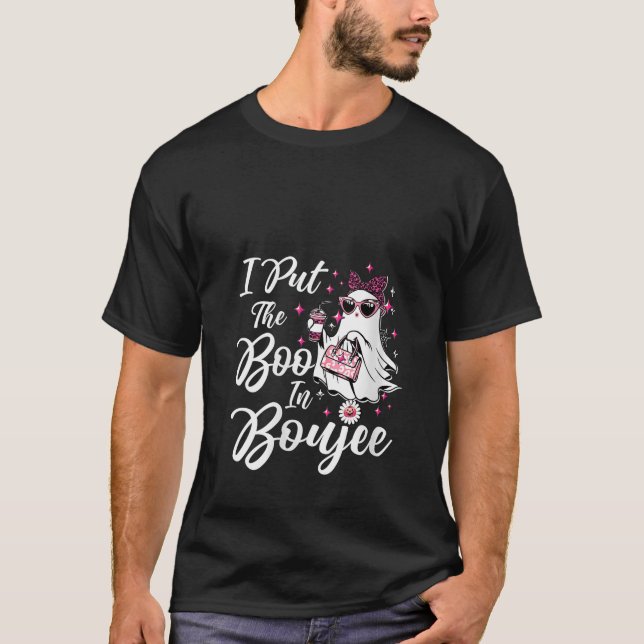 Camiseta Mulheres Eu Coloquei O Boo em Boujee Ghost Funny P (Frente)