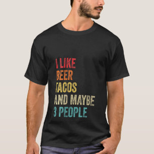 Camiseta Mulheres Eu Gosto De Tacos De Cerveja E Talvez 3 P