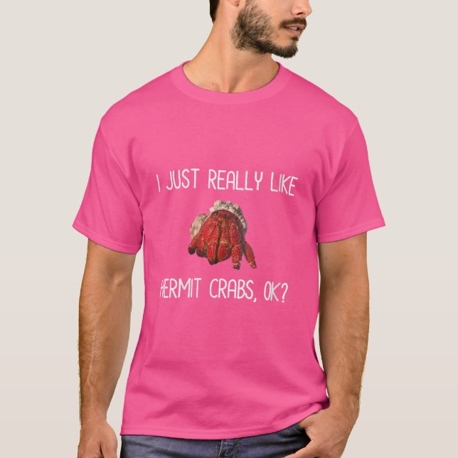 Camiseta Mulheres Eu Gosto Muito De Hermit Crabs Ok Hermie  (Frente)