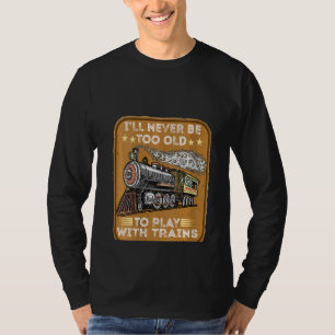 Camiseta Mulheres Eu Nunca Vou Ser Velho Demais Para Brinca