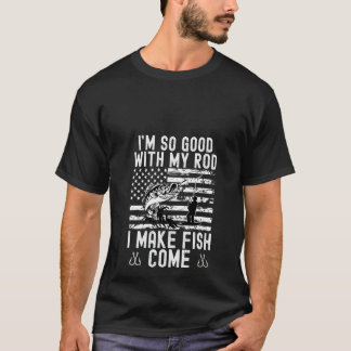 Camiseta Mulheres Eu Sou Tão Boa Com Minha Vara Eu Faço Pei