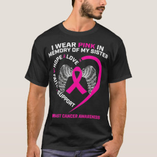 Camiseta Mulheres Eu Visto Rosa Em Memória Da Minha Irmã Ma