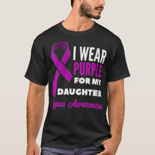 Camiseta Mulheres Eu Visto Roxo Para Minha Filha Lupus Mãe