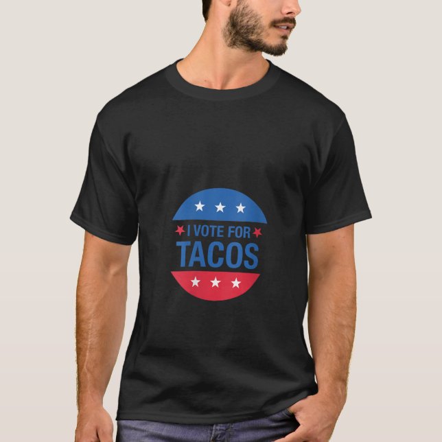 Camiseta Mulheres Eu Voto Para Tacos Funny America Election (Frente)