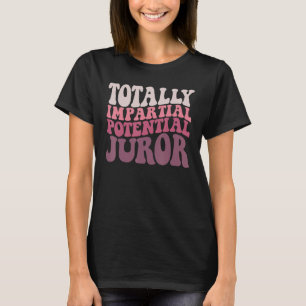 Camiseta Mulheres fabulosas homens totalmente imparciais ju