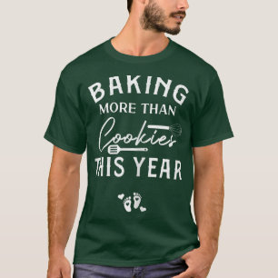Camiseta Mulheres Fazendo Mais Que Cookies Este Ano, Christ