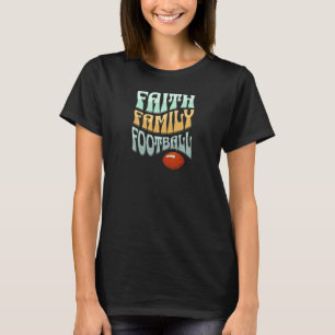 Camiseta Mulheres Fé Família Futebol Mulheres Groovy Retro