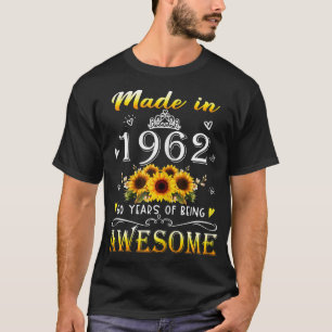 Camiseta Mulheres Feitas Em 1962 Girassol 60º Aniversário 6