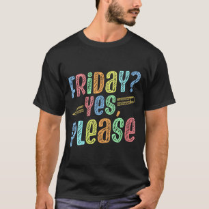 Camiseta Mulheres Feliz Sexta-feira Sex Yay Professora Esco