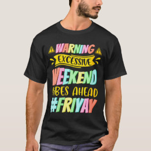 Camiseta Mulheres Feliz Sexta-feira Sex Yay Professora Esco
