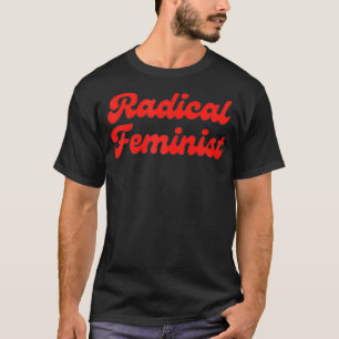 Camiseta Mulheres Feministas Tee Radical Feminista