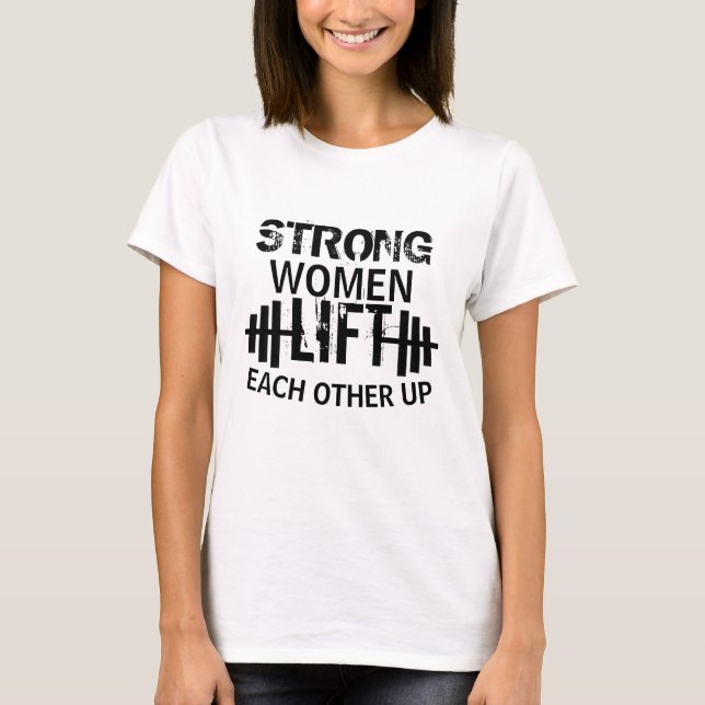 Camiseta Mulheres Fortes Levantam-Se No Topo (Frente)
