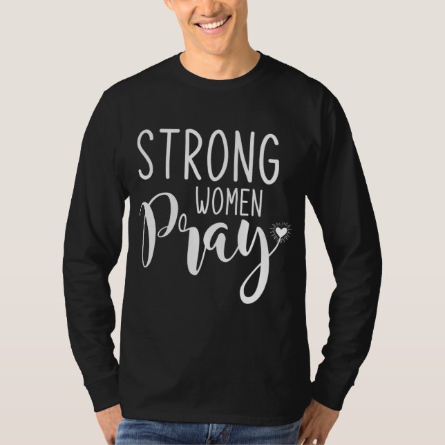 Camiseta Mulheres Fortes Rezam Jesus (Frente)