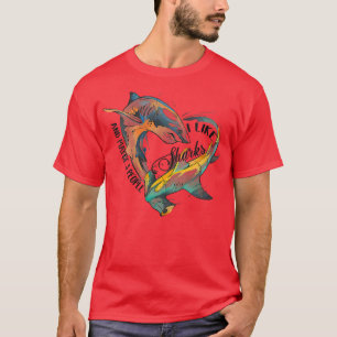 Camiseta Mulheres gosto de tubarões e talvez três pessoas d
