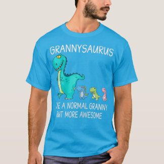 Camiseta Mulheres Grannysaurus Como Uma Avó Normal Mas